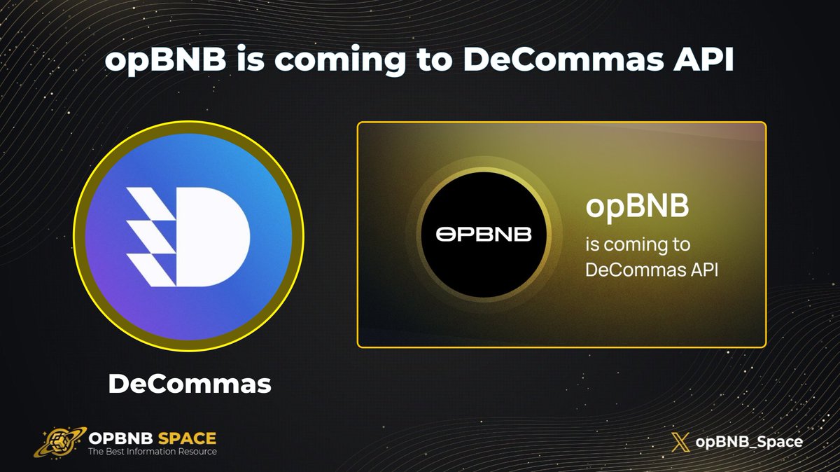 DailyAI_Ins's tweet photo. 🔥 BREAKING NEW 🔥

✨ opBNB @BNBCHAIN is coming to DeCommas API ✨

👉 Adding opBNB support is another major milestone for #DeCommas API, which will allow the developer community to interact with #opBNB with as little friction as possible.

💞 Congratulations 💞 https://t.co/qKj9VSiBvy