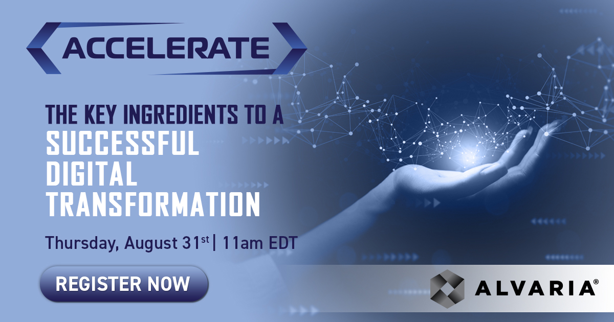 There are some key ingredients to a successful digital transformation hiding in plain sight. What are they? Join us on Accelerate Thursday, August 31 at 11:00am EDT to find out! Register now for access, along with all our other content: ow.ly/i1W21048C3q

#AlvariaAccelerate