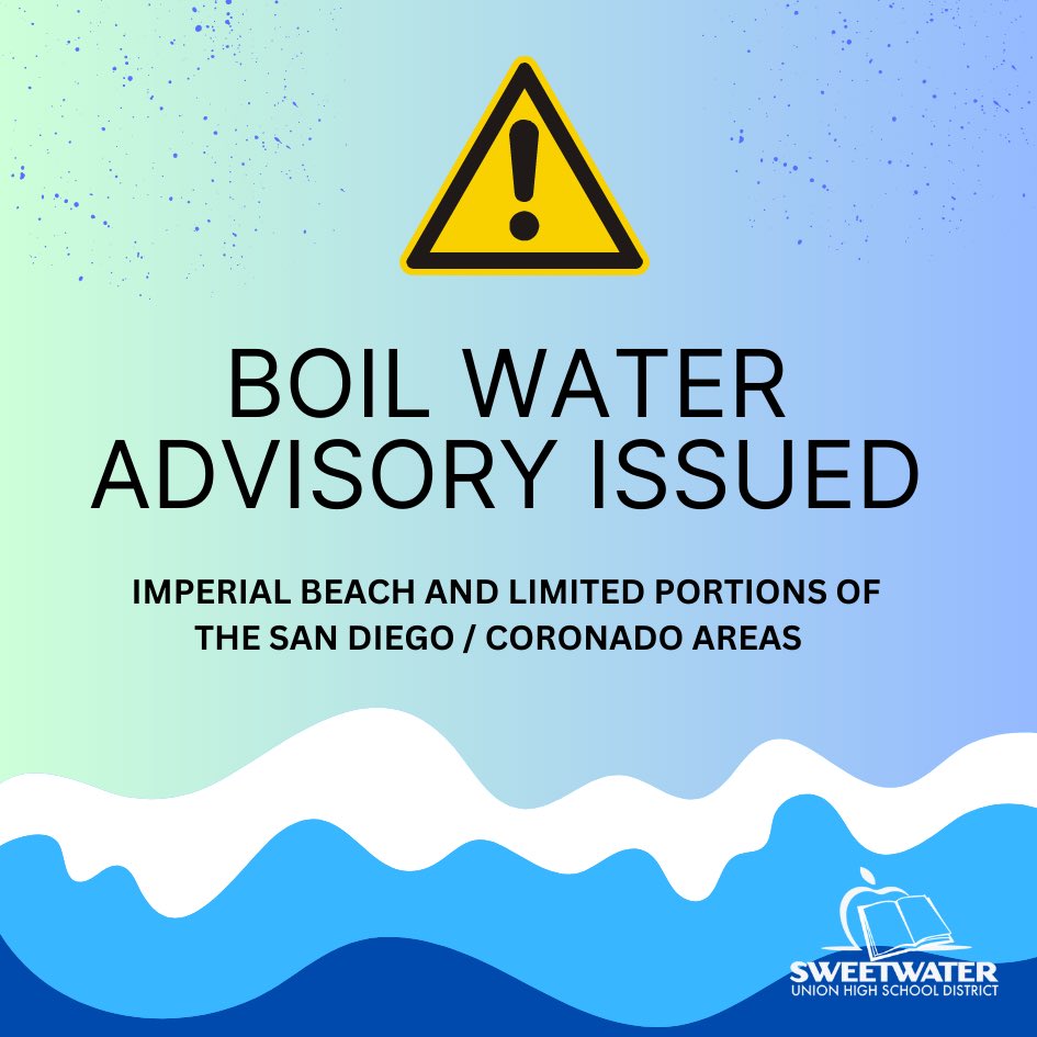 ‼️Important : #SUHSD there is a "Boil Water Advisory" affecting parts of our region. We are closely monitoring the situation &amp; have provided an update. Your health and well-being are our priority. Please adhere to these precautions until lifted! sweetwaterschools.org/boil-water-not…