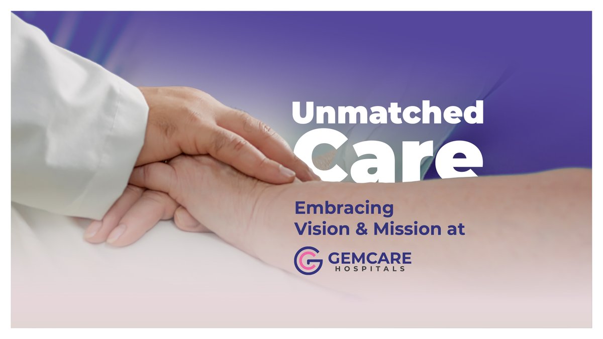 GemcareHospital's tweet photo. We are thrilled to share a glimpse into the #heart and soul of #Gemcare #Hospitals through our latest #blog post: "Unmatched Care: Embracing #Vision and #Mission at Gemcare Hospitals" 

Read more: https://t.co/LGCB6smLKP

Feel free to share your thoughts, in the comments section https://t.co/JPnuhZlrQK