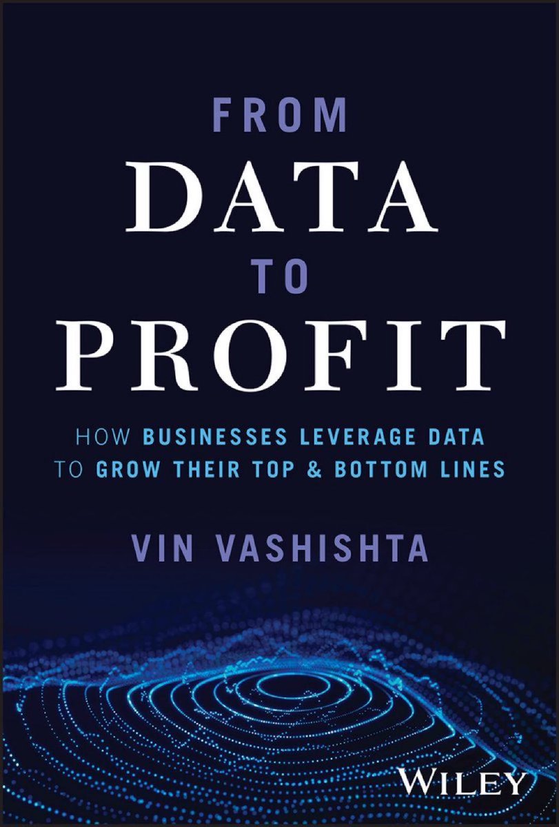 KirkDBorne's tweet image. “From Data To Profit: How Businesses Leverage Data to Grow Their Top and Bottom Lines&quot; by @v_vashishta = available at amzn.to/43dow4b
————
#DataStrategy #BigData #Analytics #DataScience #AI #MachineLearning #AnalyticsStrategy #DataInnovation #DataAnalytics #CDO