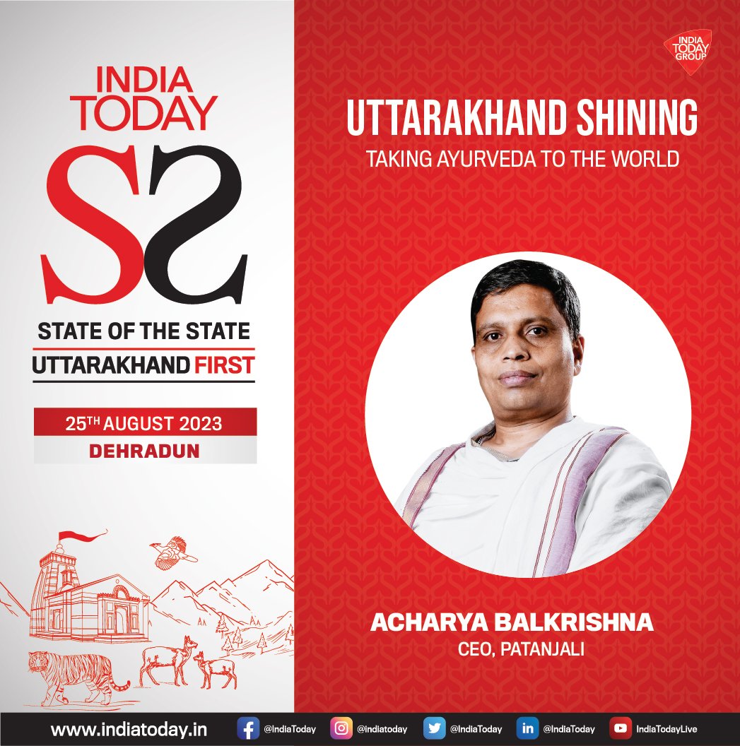 IndiaToday's tweet image. Patanjali CEO Acharya Balkrishna talks about 'Taking Ayurveda to the World', at  India Today #StateOfState 
#UttarakhandFirst #Promo @Ach_Balkrishna