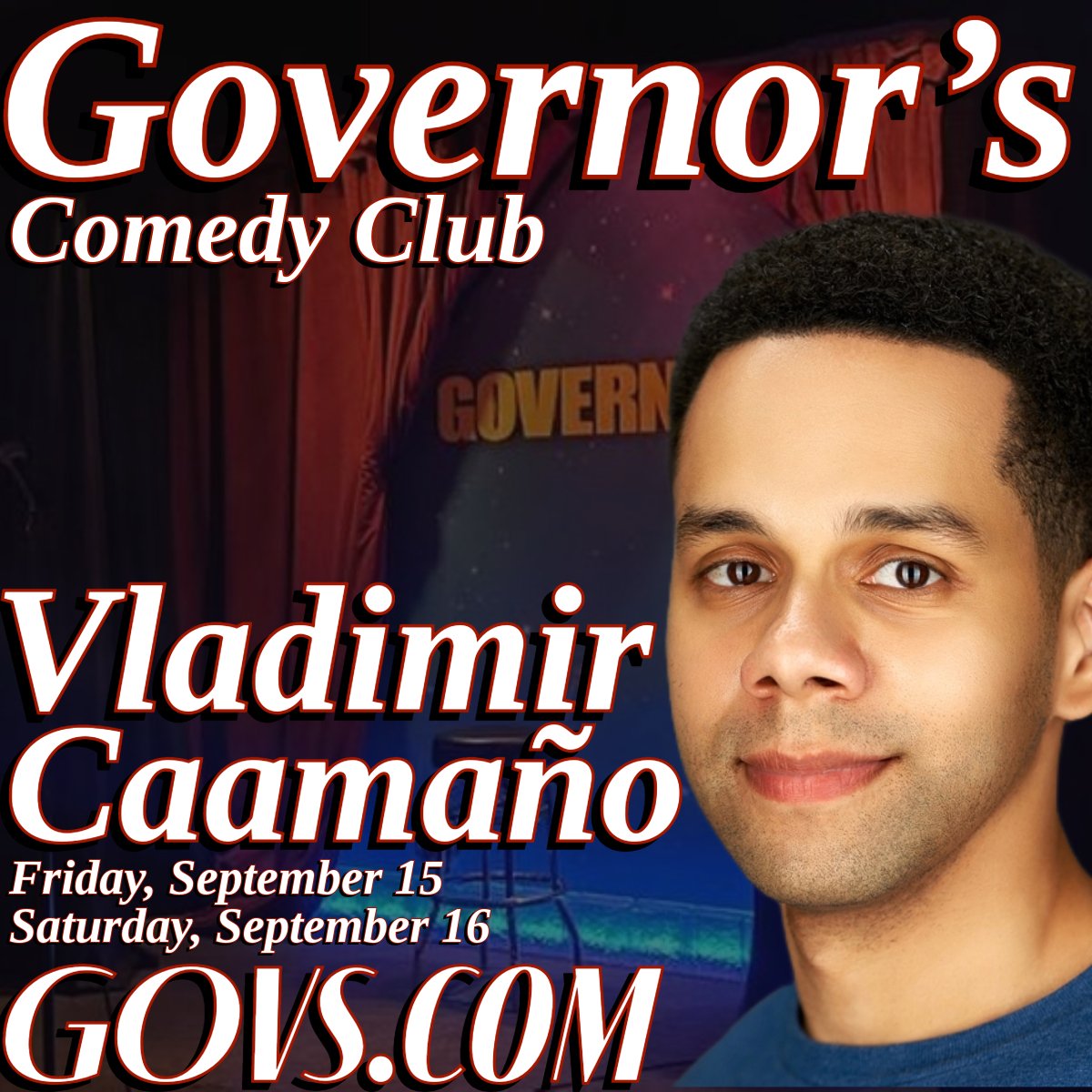 Tickets for <a href="/LaughingVlad/">Vladimir Caamano</a> atmre going fast for Sept. 15-16! Get them now while you can at GOVS.COM! #longisland #comedy #laugh #standup #standupcomedy