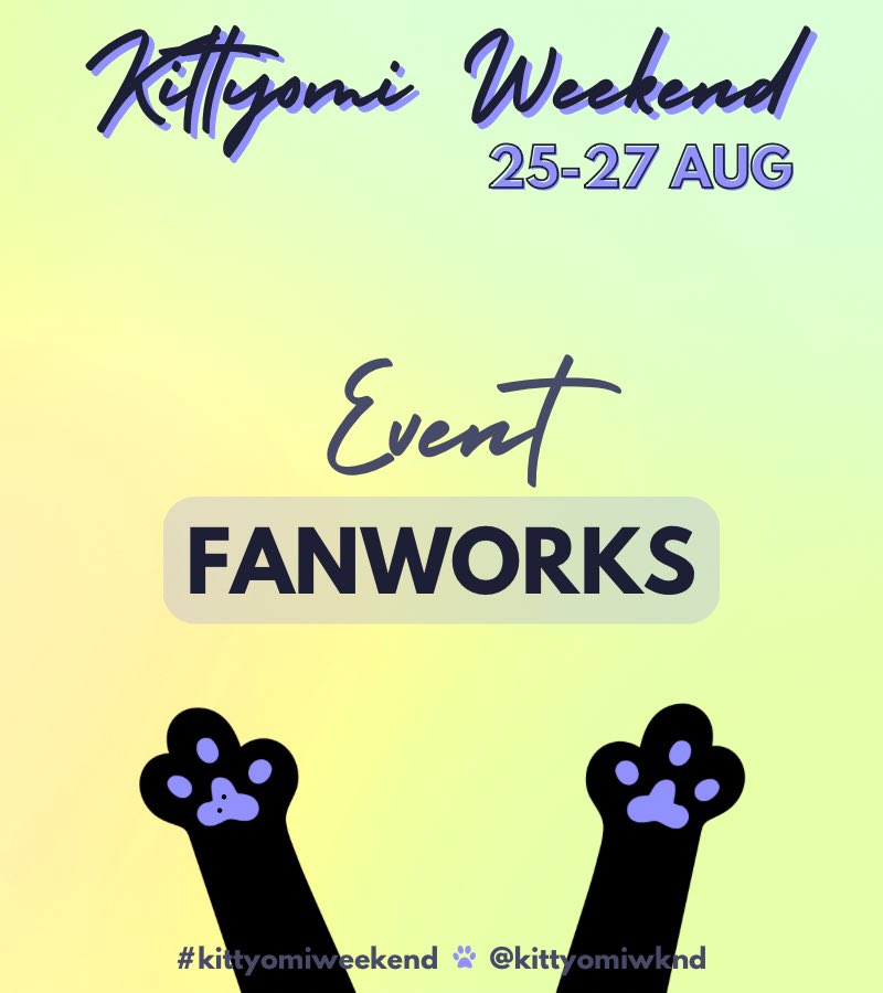 kittyomiwknd's tweet photo. 🐈‍⬛ KITTYOMI WEEKEND FANWORKS 🐾

IT’S TIME! 🐱🖤💛

You can find all of our #kittyomiweekend fanworks linked here ✨ https://t.co/7jFfIvckYY