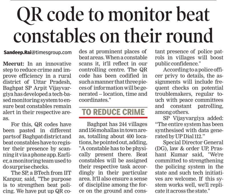 In an innovative step to reduce crime and improve efficiency in a rural district of Uttar Pradesh, Baghpat SP has developed a tech-based monitoring system to ensure beat constables remain alert in their respective areas.

For this, QR codes have been pasted in different parts of