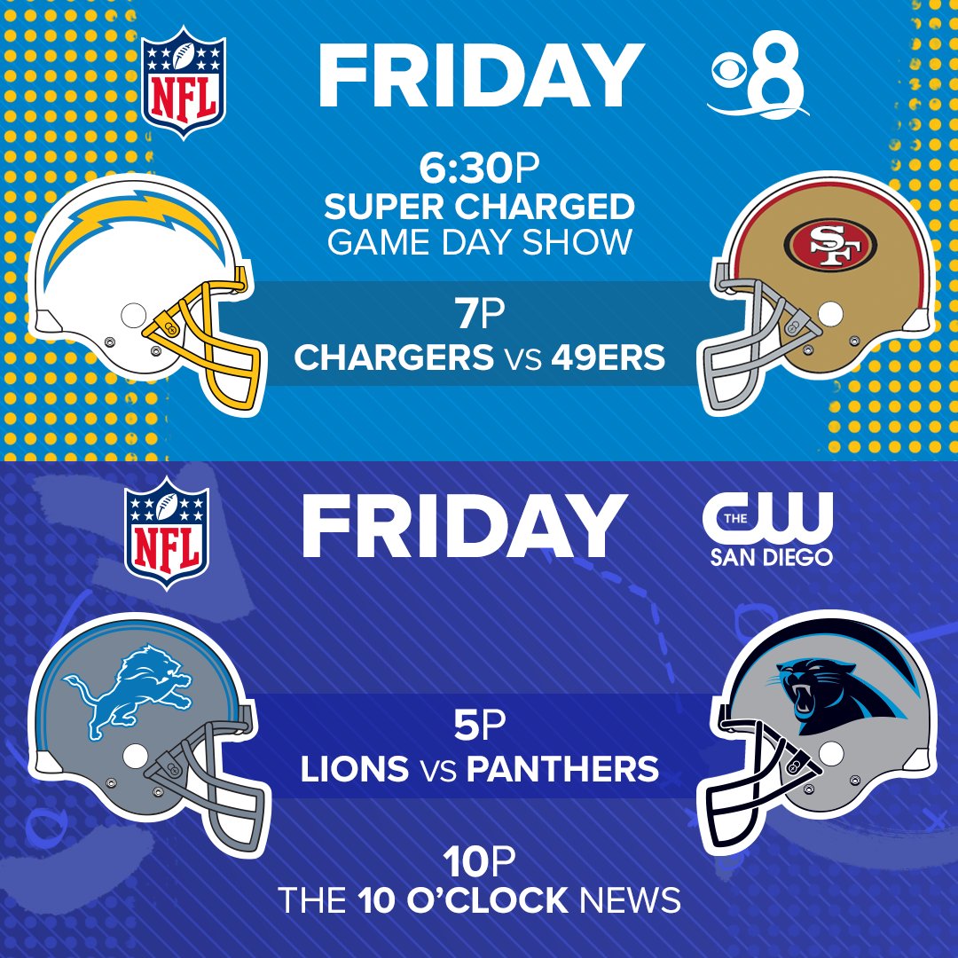 CBS 8 San Diego on X: '2 NFL Preseason games on Friday in San Diego! On CBS  8: Chargers vs. 49ers at 6:30 p.m. On The CW San Diego: Lions vs. Panthers