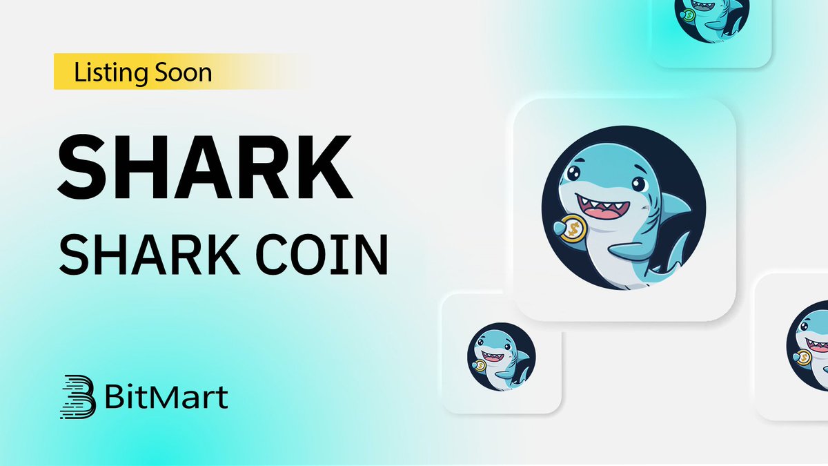 🌟 Upcoming New Listing 🌟

🤩 #BitMart will list $SHARK <a href="/shark_coin0000/">Shark Coin</a> soon! 

Safe the Seas with Shark Coin - A Cutting-Edge Blockchain Solution for Marine Conservation.

Keep an eye on our socials for further announcements.

Share in the comments what you like about this