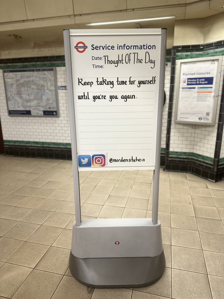 Friday 25th August 2023 Thought Of The Day From Morden Underground Station