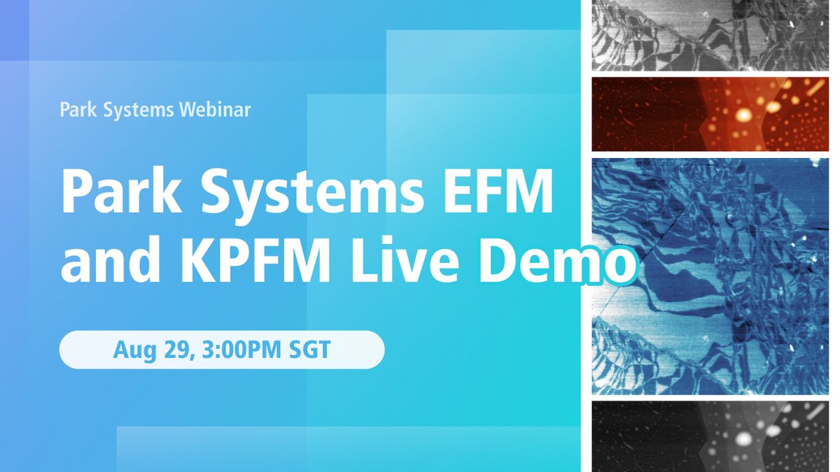 Park_Systems's tweet photo. Join our #webinar as we delve into the fascinating features of various modes such as 𝗘𝗙𝗠, 𝗔𝗠-𝗞𝗣𝗙𝗠, 𝗮𝗻𝗱 𝗦𝗶𝗱𝗲𝗯𝗮𝗻𝗱 𝗞𝗣𝗙𝗠. Don't miss out on this incredible opportunity to explore the forefront of nanotechnology!
✍Reigster now: https://t.co/6XMCQQQaFv https://t.co/1ycHPL4ijG