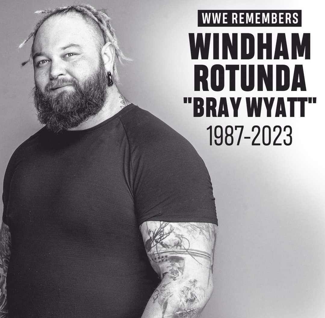 Worte können nicht beschreiben wie sehr diese Nachricht mir und dem WWE Universum das Herz zerreißt 💔😢 #RIPBrayWyatt