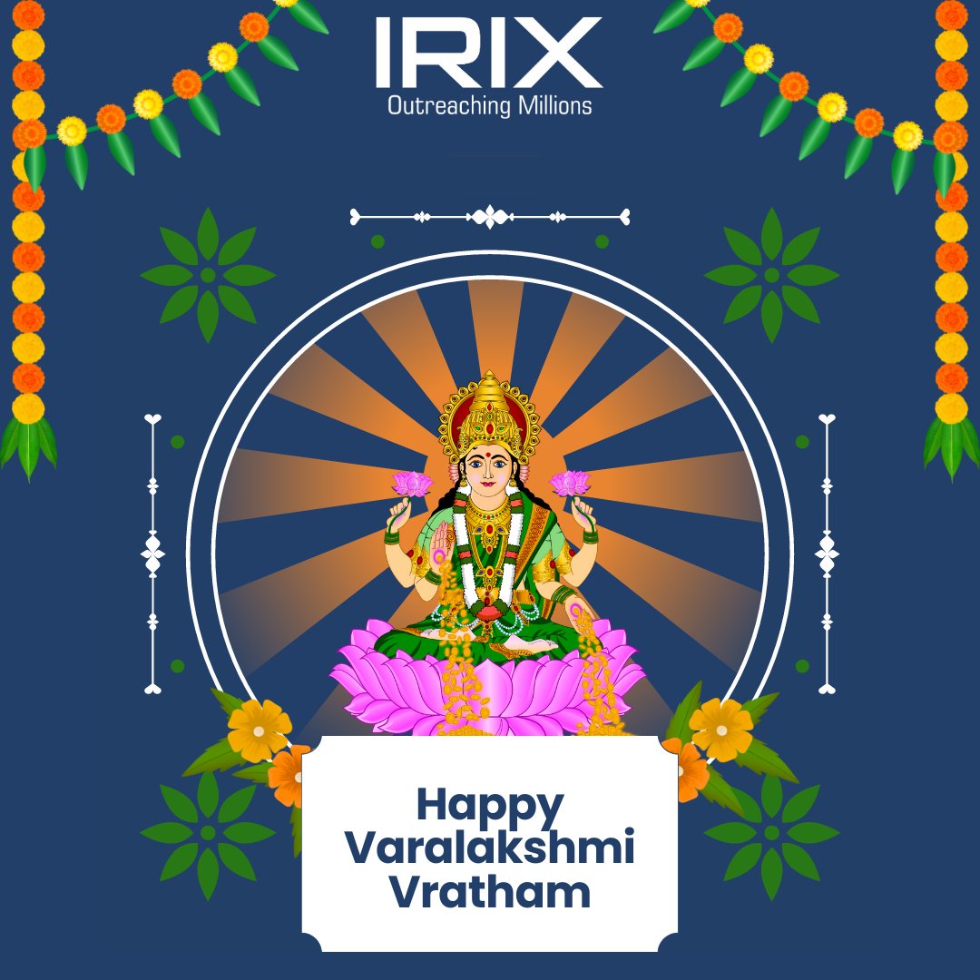 🌼 Happy Varalakshmi Vratham! 🌼
IRIX Technologies extends its warmest wishes on sacred Varalakshmi Vratham! May the divine grace of Goddess Lakshmi shower you with success, happiness, &amp; fulfillment. Wishing you a day of devotion, blessings &amp; cherished moments with loved ones.