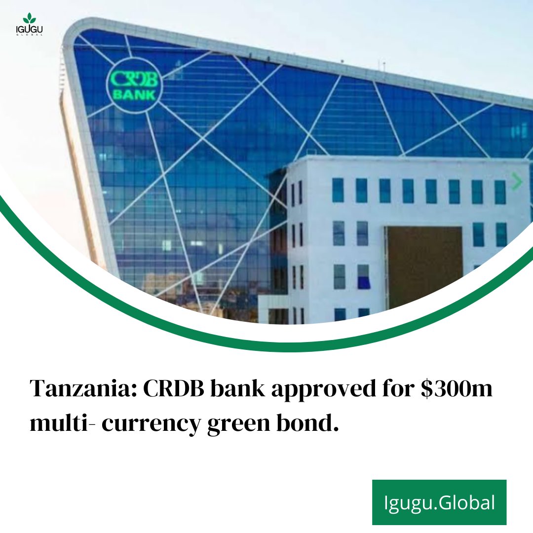 Dar es Salaam- <a href="/CRDBBankPlc/">CRDB Bank PLC</a> TANZANIA  have received approval from the capital market (CMSA) to lauch Green multi-currency bond amountg $ 300mio .

Learn more via: igugu.global

#capitalmarket #bonds #greenbonds #sustainabledevelopment #climateaction #iguguglobal
