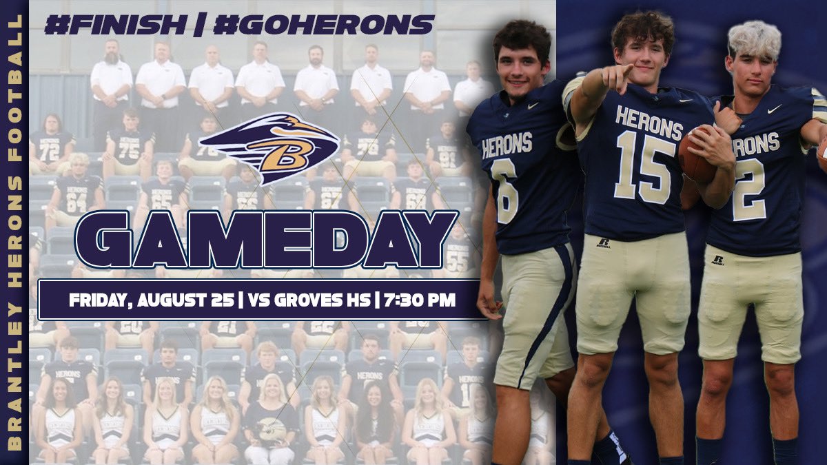 BRANTLEY VS. GROVES HS 

📍CANEY BAY STADIUM
🕥: 7:30 PM 

#GoHerons | #FINISH