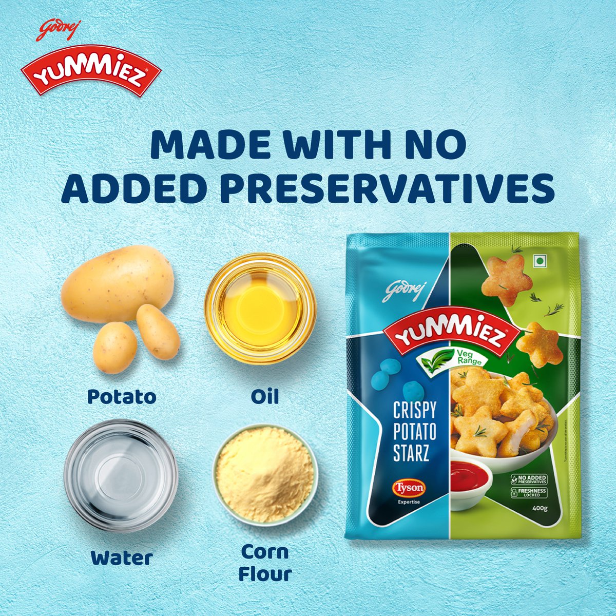 GodrejYummiez's tweet image. Yummiez Potato Starz has nothing hidden. Made with IQF Technology, it stays fresh for longer without any added preservatives.
#KuchNahiChupaHai #NoAddedPreservatives #CrispyPotatoStarz #IQF #IndividualQuickFreezing #instafrozenfood #FrozenFoodIndia #Refrigerator #FrozenFood