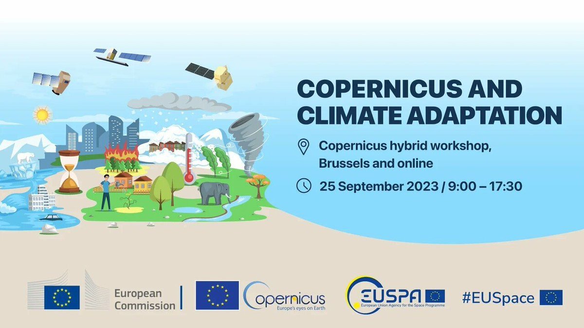 Save the date: 25 September! 🗓️ In collaboration with @EU4Space, we are organising the “#Copernicus and climate adaptation' 🌡️ workshop It will showcase the many practical applications of Copernicus 🇪🇺🛰#OpenData to support climate adaptation efforts of public and private users