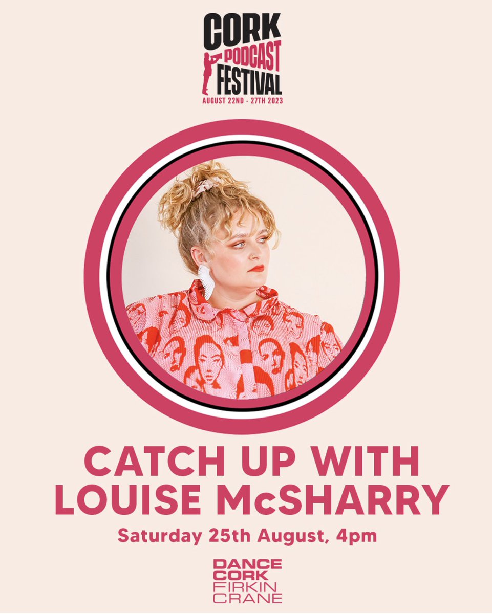 🌟 CATCH UP WITH LOUISE MCSHARRY 🌟Sat 26th August, 4pm at Firkin Crane

Known for her refreshing authenticity and candid approach, Louise invites you into her world tackling everything from pop culture to parenthood with wit and wisdom.

Tickets ➡️ corkpodcastfestival.ie/louise-mcsharr…