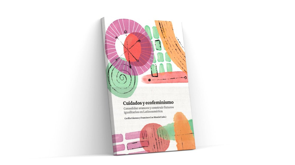 📗 #Libro | "Cuidados y ecofeminismo. Consolidar avances y construir futuros igualitarios en Latinoamérica", de #FundaciónCarolina y <a href="/UNRISD/">UNRISD</a>

Editores: <a href="/CeciliaGuemes/">Cecilia Güemes 💚 💜</a> y <a href="/FrancisCos1971/">Francisco Cos-Montiel</a>

📥 Descarga en #AccesoAbierto: fundacioncarolina.es/cuidados-y-eco…