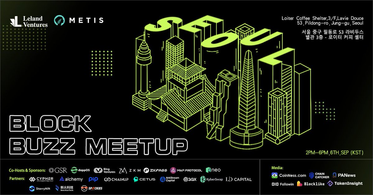 LelandVentures's tweet photo. Ready to meet us at #BlockBuzzMeetup during #KBW2023?
🌿 Hosted by @LelandVentures & @MetisDAO
Eagerly looking forward to great conversations with incredible web3 builders at the event.
🗓️ Date: September 6th, 2PM-6PM(kst)
🎟️ Register Now: https://t.co/uU4MIfgCuP https://t.co/NJj1iQ6Iv7
