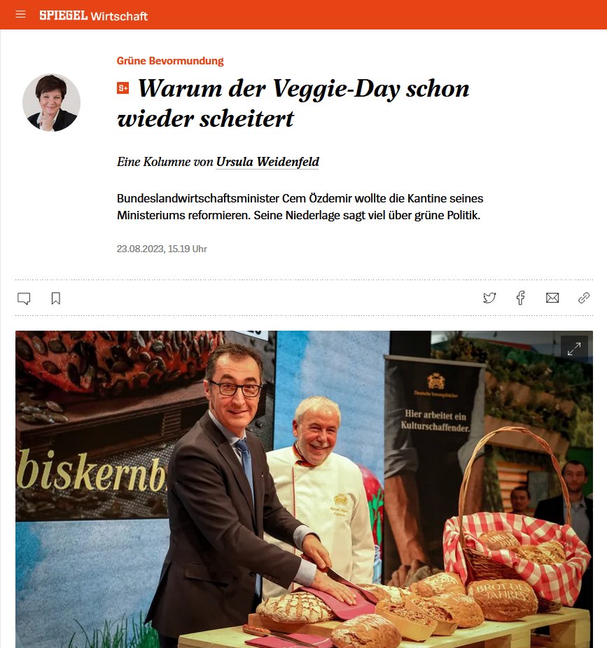 Die Kantine in Cem Özdemirs Landwirtschaftsministerium musste schließen, weil kein Caterer Lust hatte auf den irrsinnigen Forderungskatalog voller Veganismus, Regionalität, Bio, Freiland, Nachhaltigkeit, Fairtrade, Zertifizierung, und Abfallvermeidung.
 
Für maximal Fünffuffzich.…