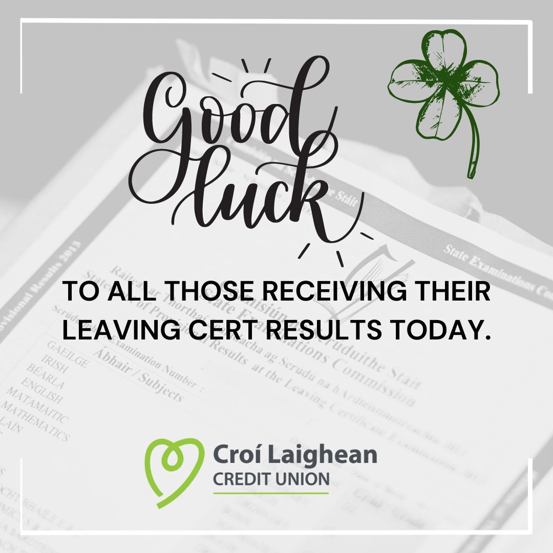 CLCreditUnion's tweet photo. Wising all those receiving their Leaving Cert results today the very best of luck☘

#leavingcert #examsresults #clcu https://t.co/ykNzUM6p10