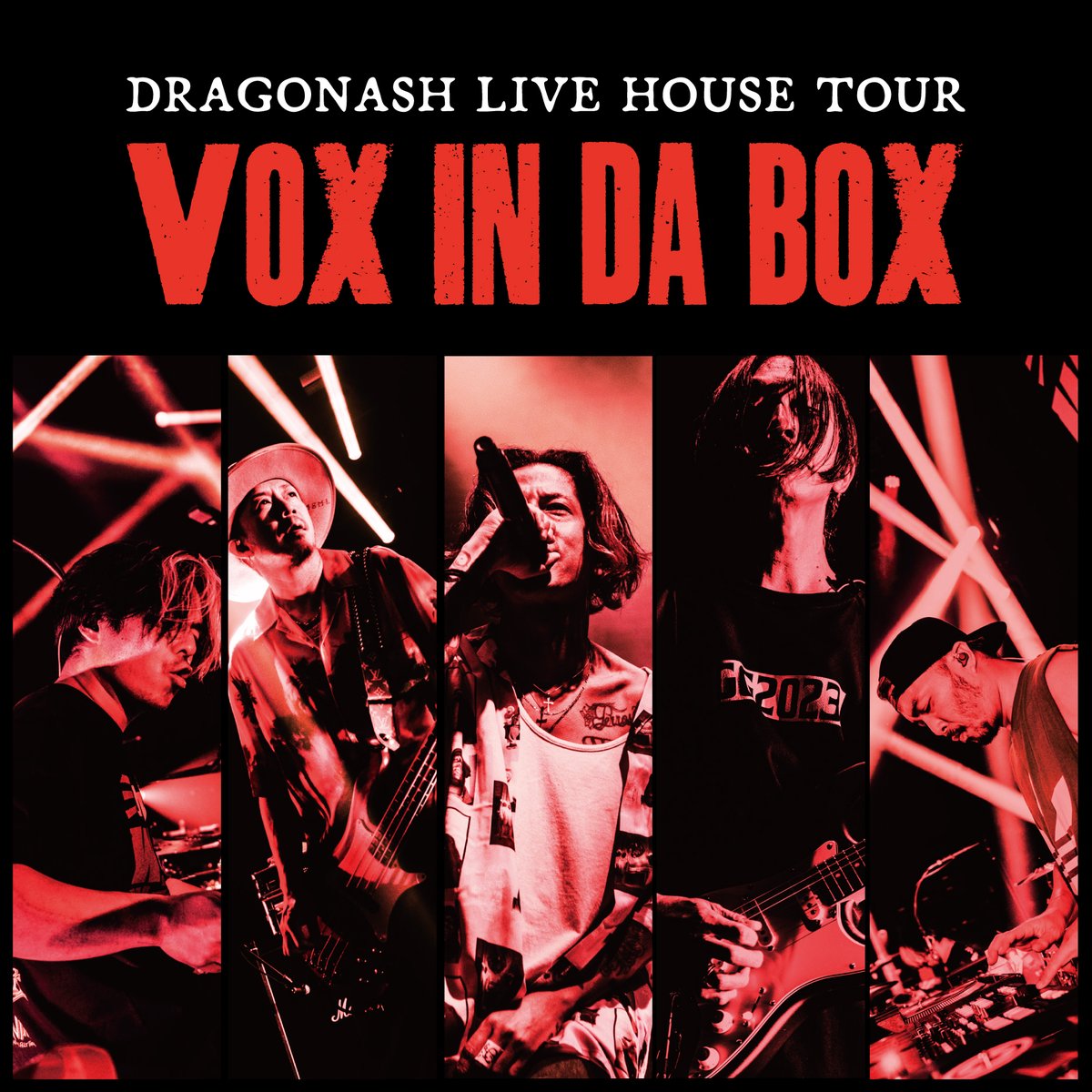 Dragon_Ash's tweet photo. DRAGONASH LIVE HOUSE TOUR "VOX in DA BOX"

2019年に行われたFIVES/SEVENSツアー以来、
実に４年ぶりのライブハウスワンマンツアー開催決定⚡️
2023年11月から2024年3月にかけて全国３２ヵ所のロングツアー

Dragon AshのホームであるライブハウスでVOX (ラテン語で声) を響かせてくれ🔥 https://t.co/3GyHQ1g6KU