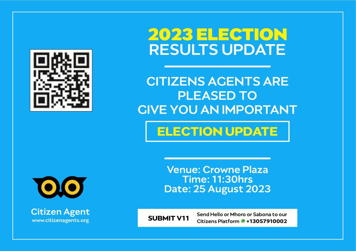 REPOST TO SHARE!

There is a very important 2023 ELECTION RESULTS UPDATE today at 11:30hrs.

Venue: Crowne Plaza

ED Mnangagwa is done and dusted!

BE THE RESISTANCE!

STOP THE RIGGING!

VICTORY IS CERTAIN!
#SesiYaVota
#TakaNoVoter
#ElectionsZW
#PeoplePower
#ZanuPfMustGo