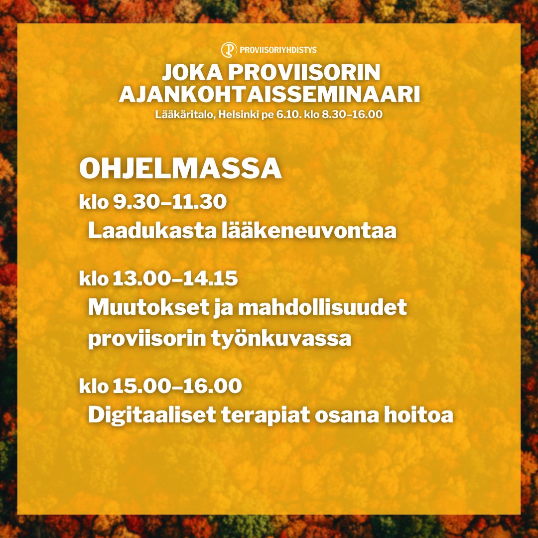 proviisorit's tweet photo. Joka proviisorin ajankohtaisseminaari 6.10.2023 tarjoaa monipuolisen katsauksen lääkealaan. Tule tapaamaan kollegoita ja viettämään proviisorien oma koulutuspäivä parhaassa seurassa! Early Bird -hinnat ovat voimassa 31.8. asti! 🐦 Lisätietoa: https://t.co/2qVrwQCs8q https://t.co/4TonDJPXpj