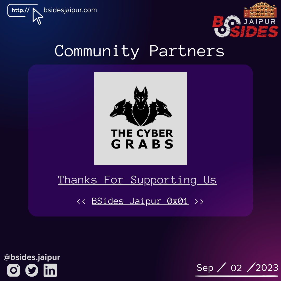 Welcoming The Cyber Grabs as our Community Partner

<a href="/thecybergrabs/">The Cyber Grabs</a>  🤝  @bsidesjaipur 

 #securitybsides #bsidesjaipur #bsides #infosec #conference #jaipur #security #bugbounty