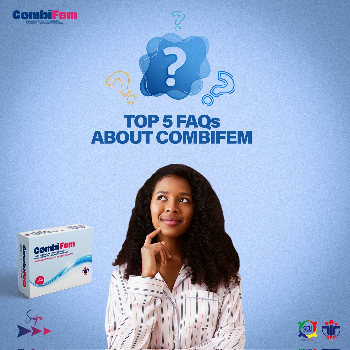 SFHAccess's tweet photo. Frequently Asked Questions about COMBIFEM👧
Swipe for answers to major questions about the low-dose oral contraceptive pill. Check comments.
For more information, please contact your physician🧑⚕️
#combifem #contraception #familyplanning #birthcontrol #healthylivesforall https://t.co/i5qRX5lXJt