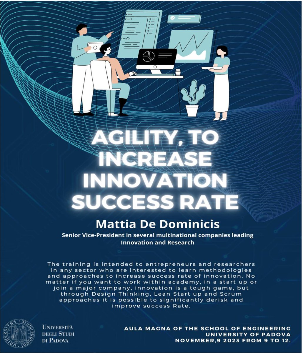 CircularUnipd's tweet photo. Agility to increase innovation success rate by Mattia De Dominicis - Senior Vice President in several multinational companies leading Innovation and Research.
For enrolment, click here https://t.co/WsRYrvrkeo https://t.co/fgbpg5DMZg