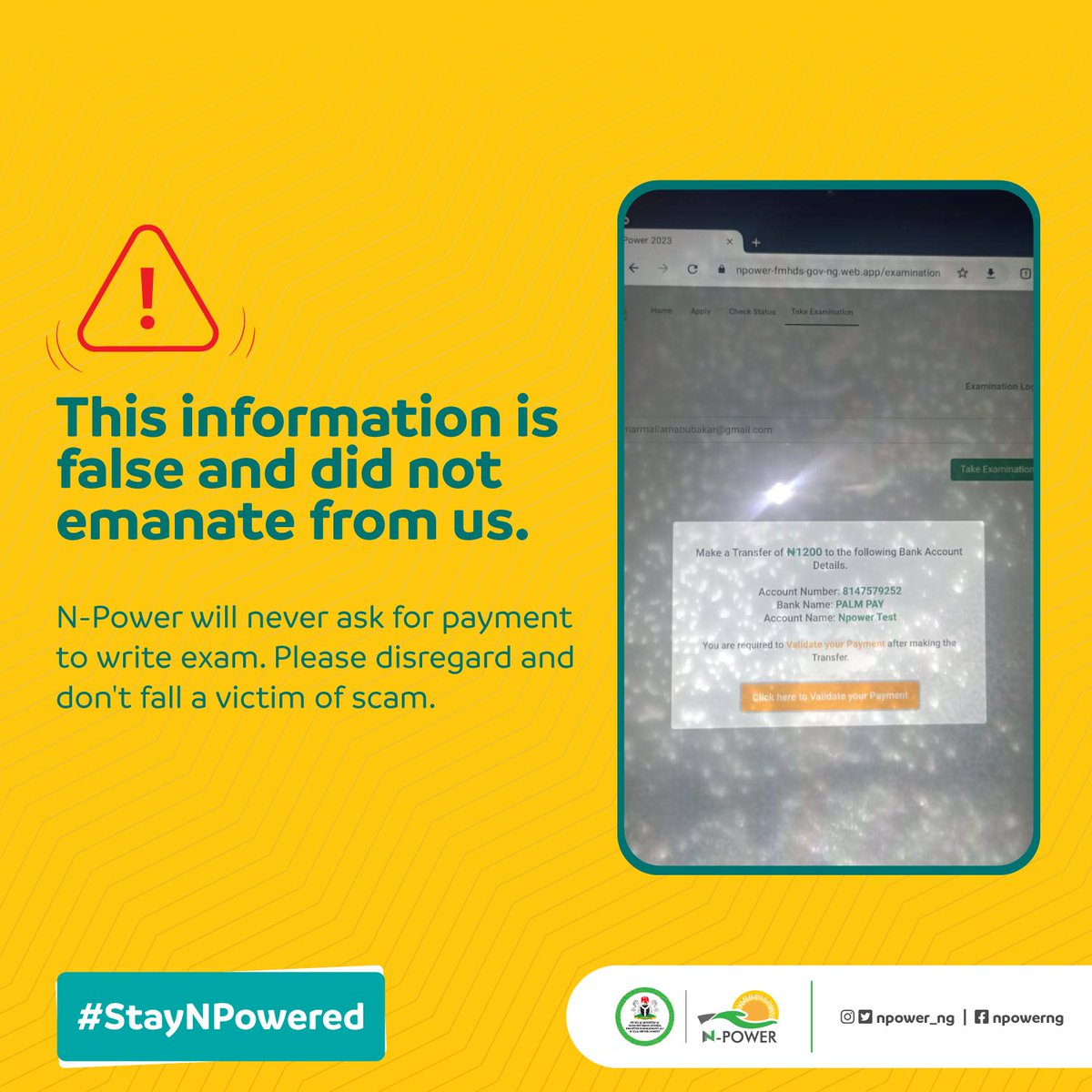 Dear Beneficiaries!

 It breaks our heart to see you fall victim of scam like this and other fake news.

N-Power will NEVER ask you to pay for anything.

We ask that you always reach out to us on any of our social media platforms and customer care lines.

#StayNpowered #scamalert