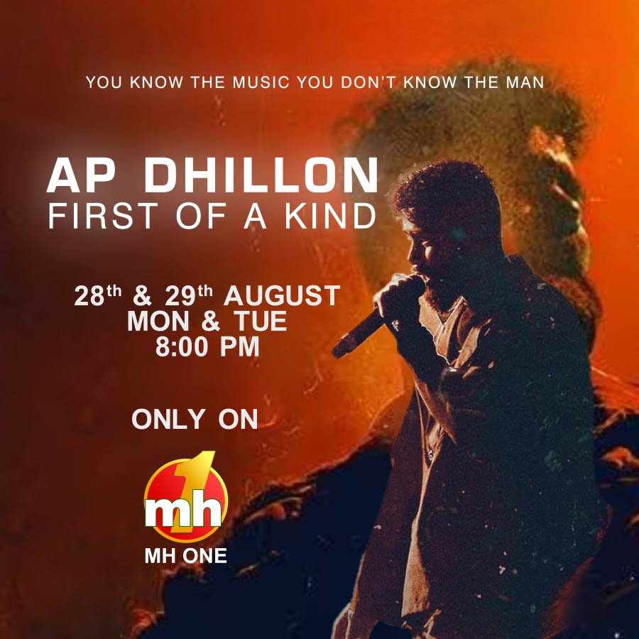 Watch AP Dhillon: First of a Kind on 28th & 29th August 2023 at 08:00 PM only on MH ONE @apdhillxn @PrimeVideoIN #APDhillon #APDhillonFirstOfAKind #PrimeVideo #AmazonPrimeVideo #MHONE #APDhillonOnPrime