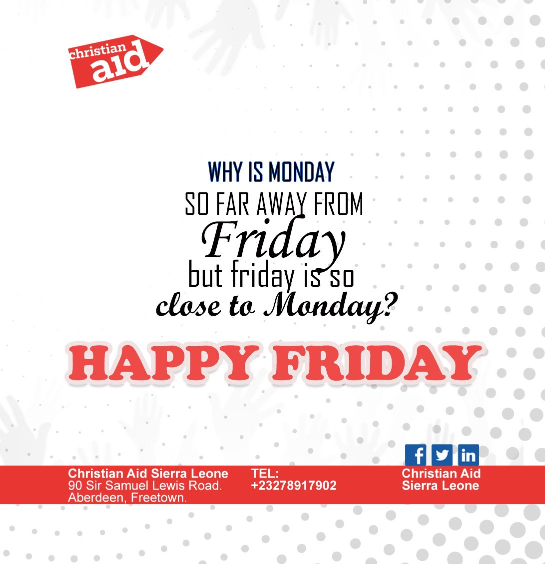 What's your take on this?
Do Have a Great Weekend!
#ChristianAidSierraLeone🇸🇱
#StandingThogether
#ChristianAidGlobal