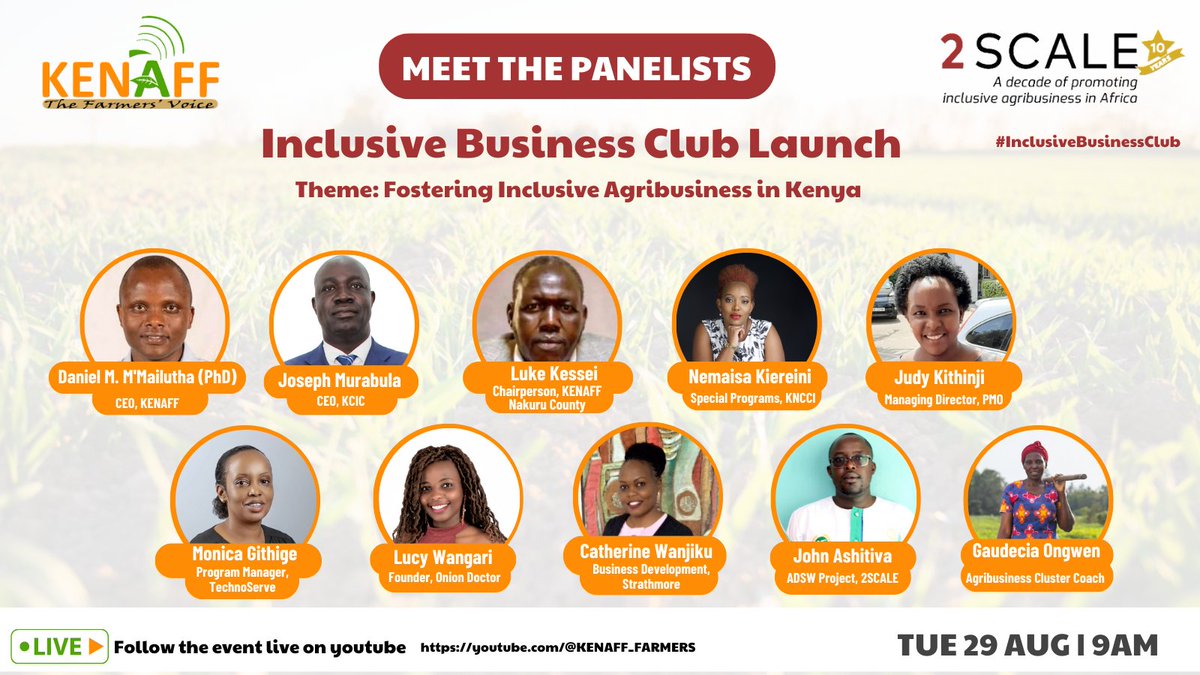 Meet our esteemed panelists for the launch of the Inclusive Business Club on Aug 29th, 2023. This is an event you definitely don't want to miss out on. 

Watch LIVE on YouTube: youtube.com/@KENAFF_FARMERS, and use #InclusiveBusiness #IBC2023launch to join the conversation.