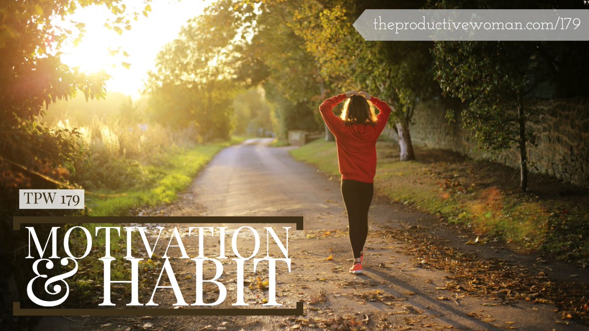 How do motivation and habit interact to get and keep us productive? Episode 179 of The Productive Woman podcast.

TheProductiveWoman.com/179
