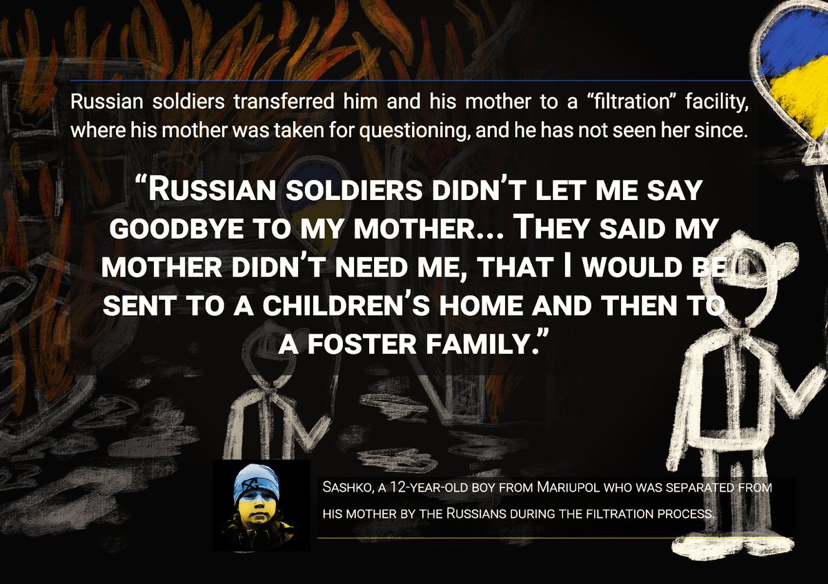 A quote below from Sashko, a 12-year-old boy from Mariupol who was separated from his mother by Russian forces during the filtration process. Read more about Russia’s War Against Children here ➡️ow.ly/iCTf50PE5xQ