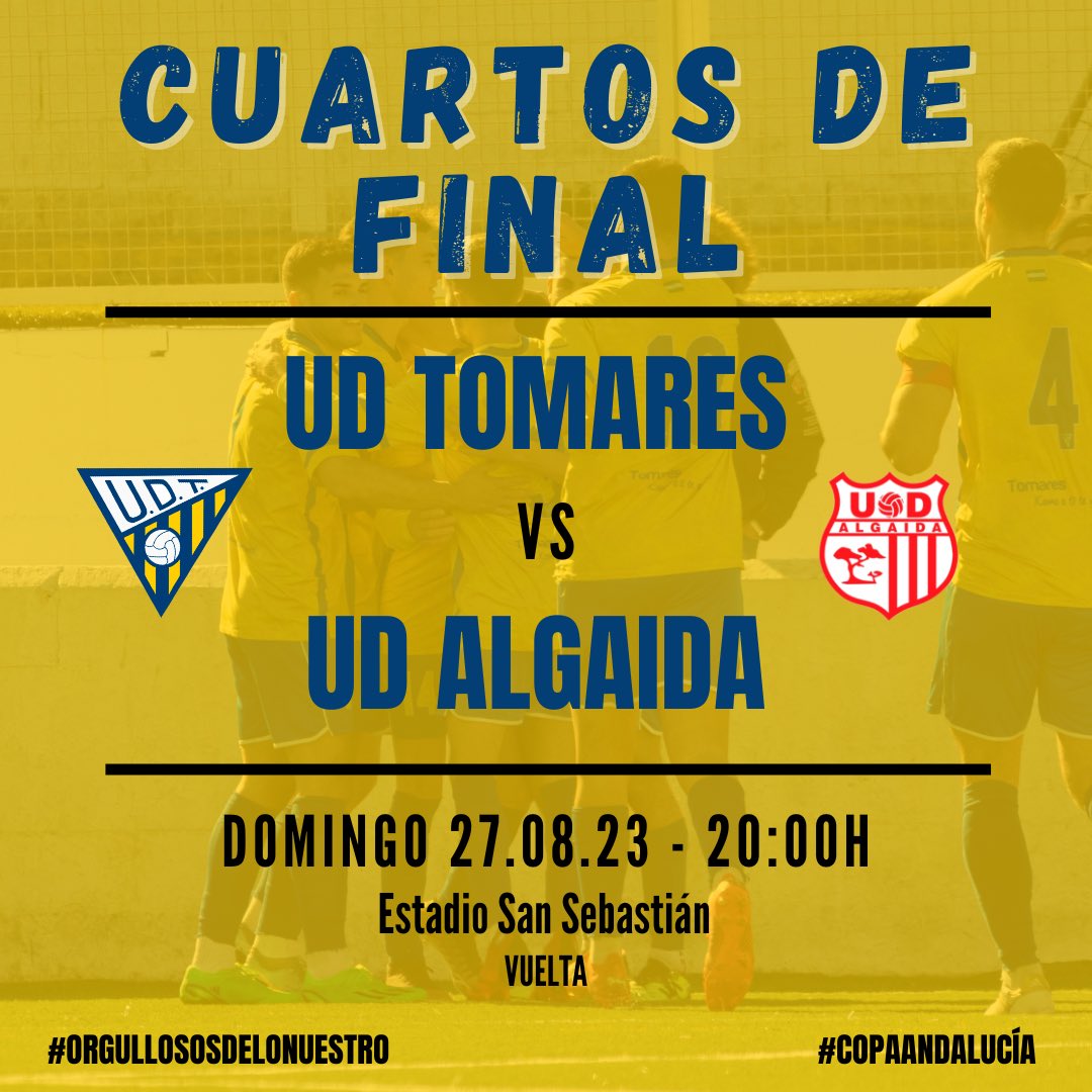 👏🏻💛 ¡A por todas!

Toca remontar la eliminatoria de la #CopaAndalucía en nuestro estadio.

¡Os esperamos a todos!

🏆 Cuartos de Final (vuelta)
🆚 UD Algaida
🗓️ Domingo 27/08
⏰ 20:00h
🏟️ Estadio San Sebastián 
🎫 3€ precio único 

#UDTomaresVSUDAlgaida