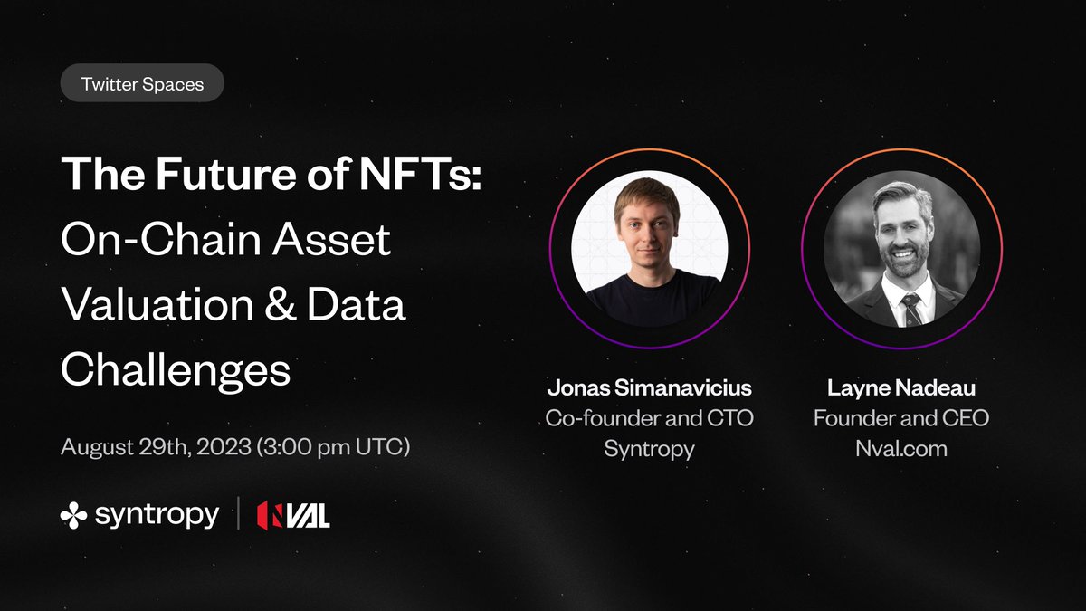 Diving deep into the future of #NFTs &amp; on-chain valuation. What data challenges await the industry? 🔍

Don't miss the Spaces chat with Syntropy CTO <a href="/JSimanavicius/">Jonas Sim ✤</a> and <a href="/LayneNadeau/">Layne</a>, CEO of <a href="/Nval_com/">NVAL.com</a>, next week 🎙️

Set your reminder now! 👇

x.com/i/spaces/1mnxe…