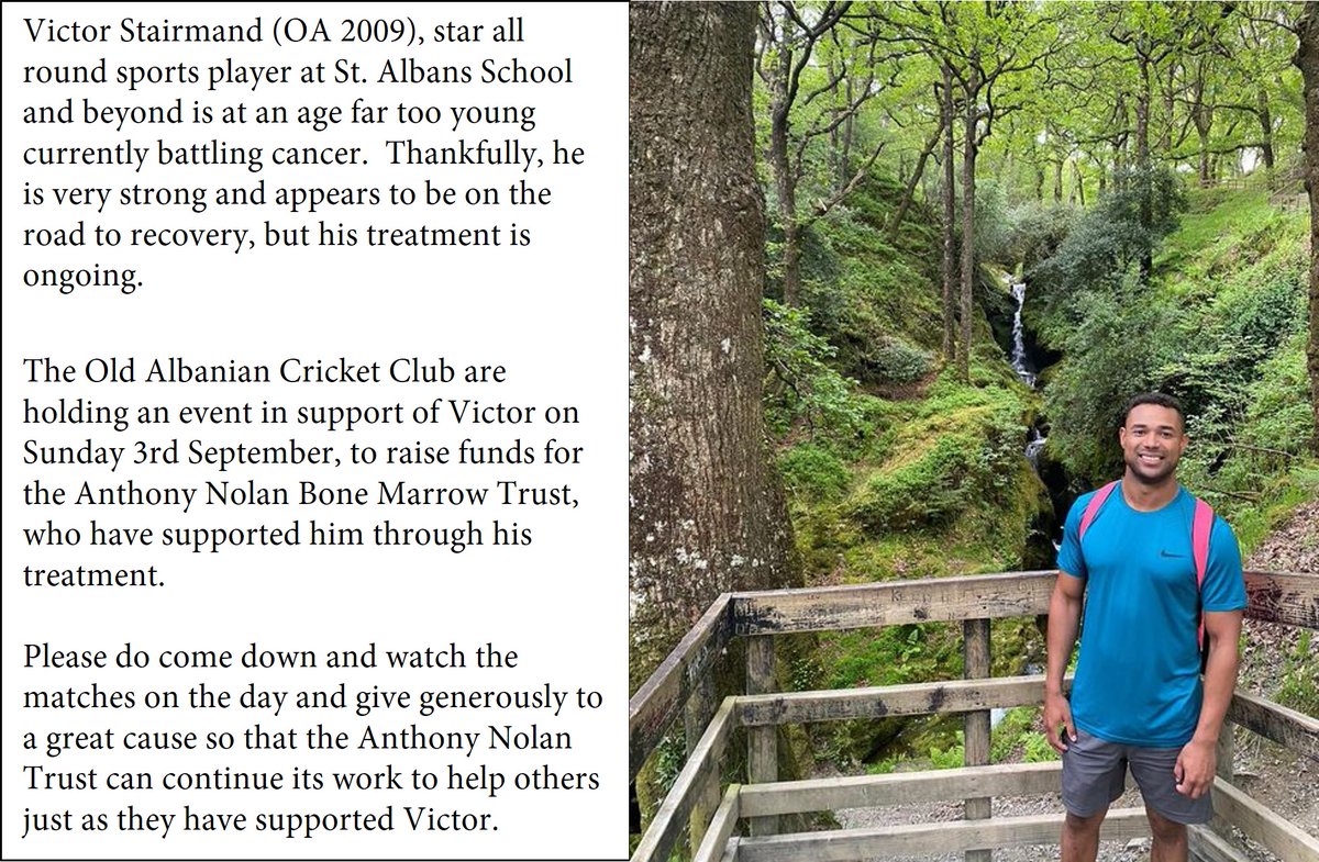 On Sunday 3rd September, the Old Albanian Cricket Club are holding an event in support of Victor Stairmand (OA 2009), who is currently battling cancer.

Please do come down and watch the matches and/or give to a great cause via tinyurl.com/nm28su55

Further information below.