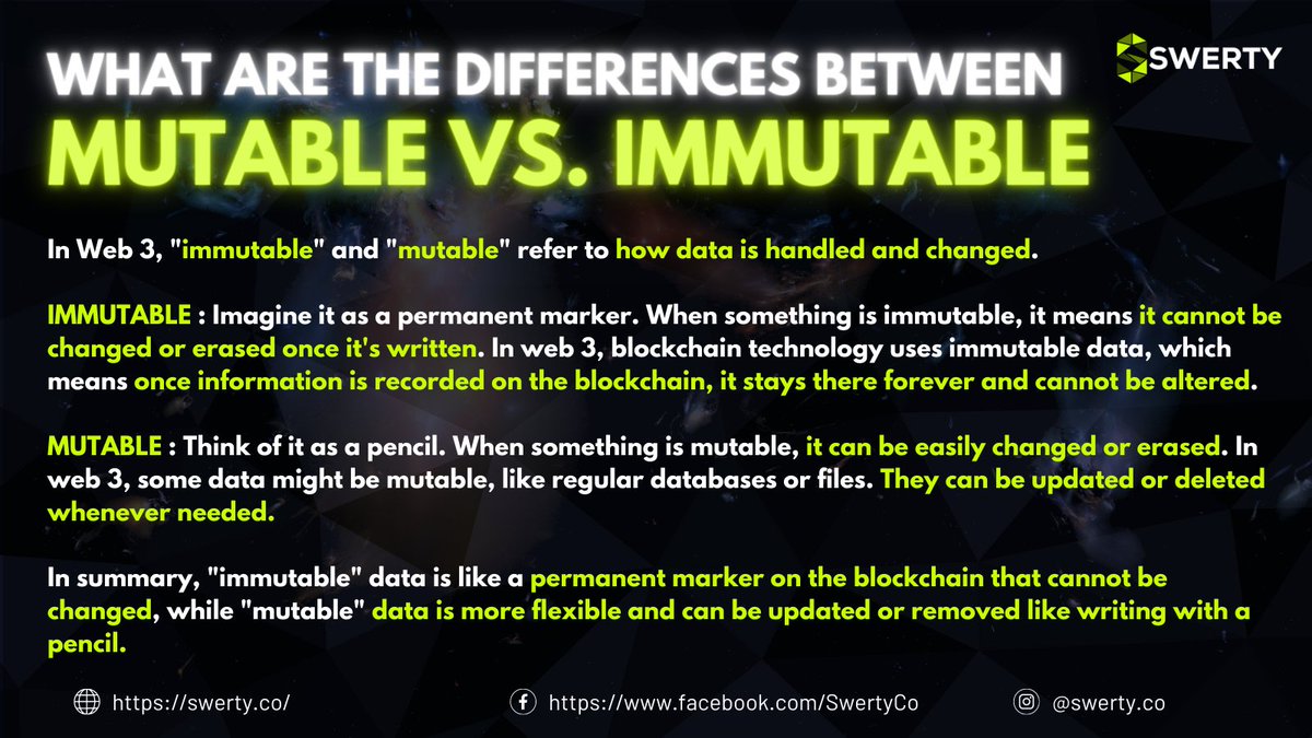 SwertyCo's tweet photo. Mutable vs. Immutable: Understanding the Digital Evolution.📈 

Ever wondered🤔why some things can change easily online while others stay fixed? Let's break it down!🚀

Follow @SwertyCo for more latest #Web3-related news, contents, and insights.🟢 https://t.co/wzSUsFE69a