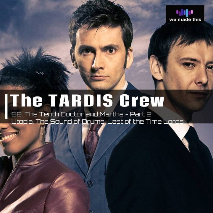 we_madethis's tweet image. Jump into the blue box with THE TARDIS CREW as @bazgreenland, his son Ben &amp;amp; @angryscotsman81 chat about the Tenth Doctor and Martha Jones! #DoctorWho 

pod.link/1583099966/epi…