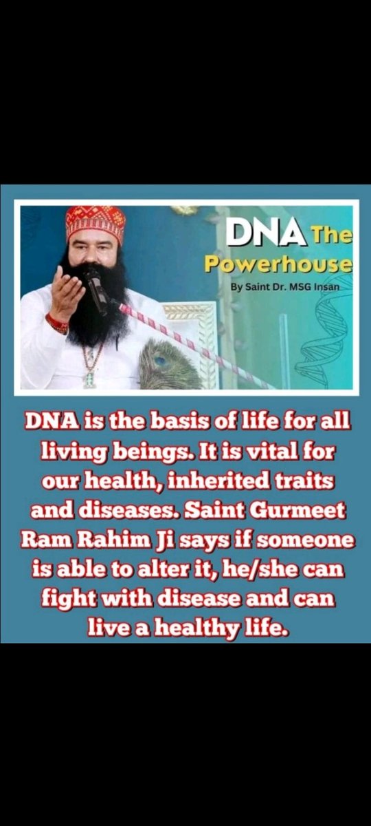 LalitKu44483275's tweet photo. DNA the powerhouse guided by Saint MSG DNA Plays vital role in our health,if our DNA is healthy than we will be healthy According to Saint MSG Insan #PowerfulDNA https://t.co/GE0jpuAPWm