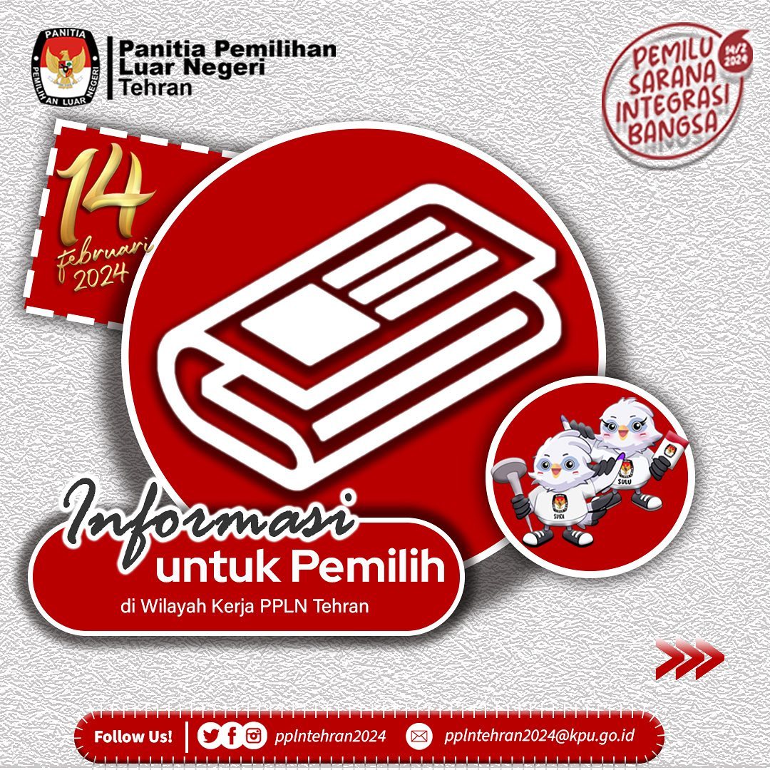 pplntehran2024's tweet image. INFO (1): 
Cek Posting-an Berikut untuk Mengetahui Informasi Penting bagi Pemilih di Wilayah Kerja PPLN Tehran. 

"Mari kita sukseskan Pemilihan Umum Tahun 2024 sebagai Sarana Integrasi Bangsa"
 
PPLN Tehran 2024

#ppln
#ppln2024
#dptln
#pindahmemilih
#Pemilu2024
#Iran 
#Teheran