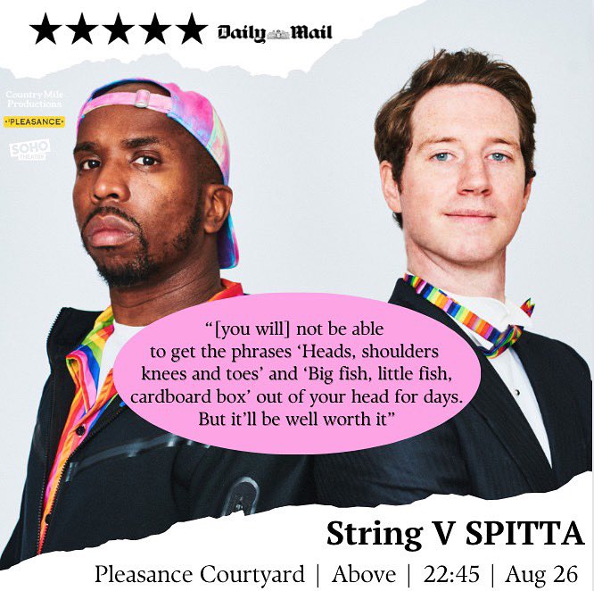 It’s an incredible ⭐️⭐️⭐️⭐️⭐️ for STRING V SPITTA!!

Get your tickets to tomorrow’s extra show NOW, it’s your last chance to see it this #edfringe! 

pleasance.co.uk/event/string-v…