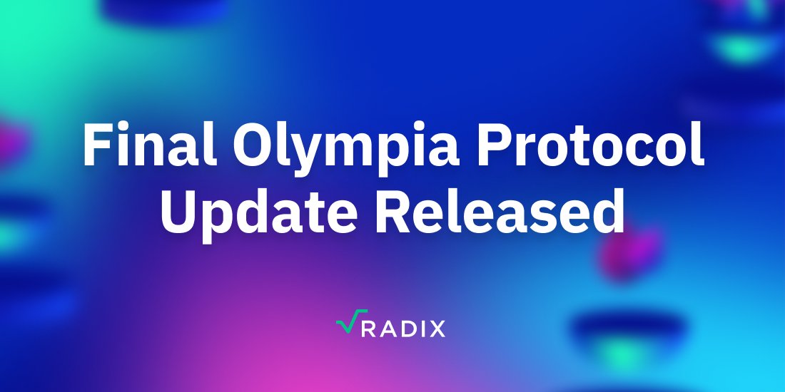 The final update to the Olympia public network has now been released to node runners. Once this update is accepted by the Olympia validators, this will enact an irreversible countdown to Babylon ⏳ A new era for Web3 & DeFi is almost here. radixdlt.com/blog/final-oly…