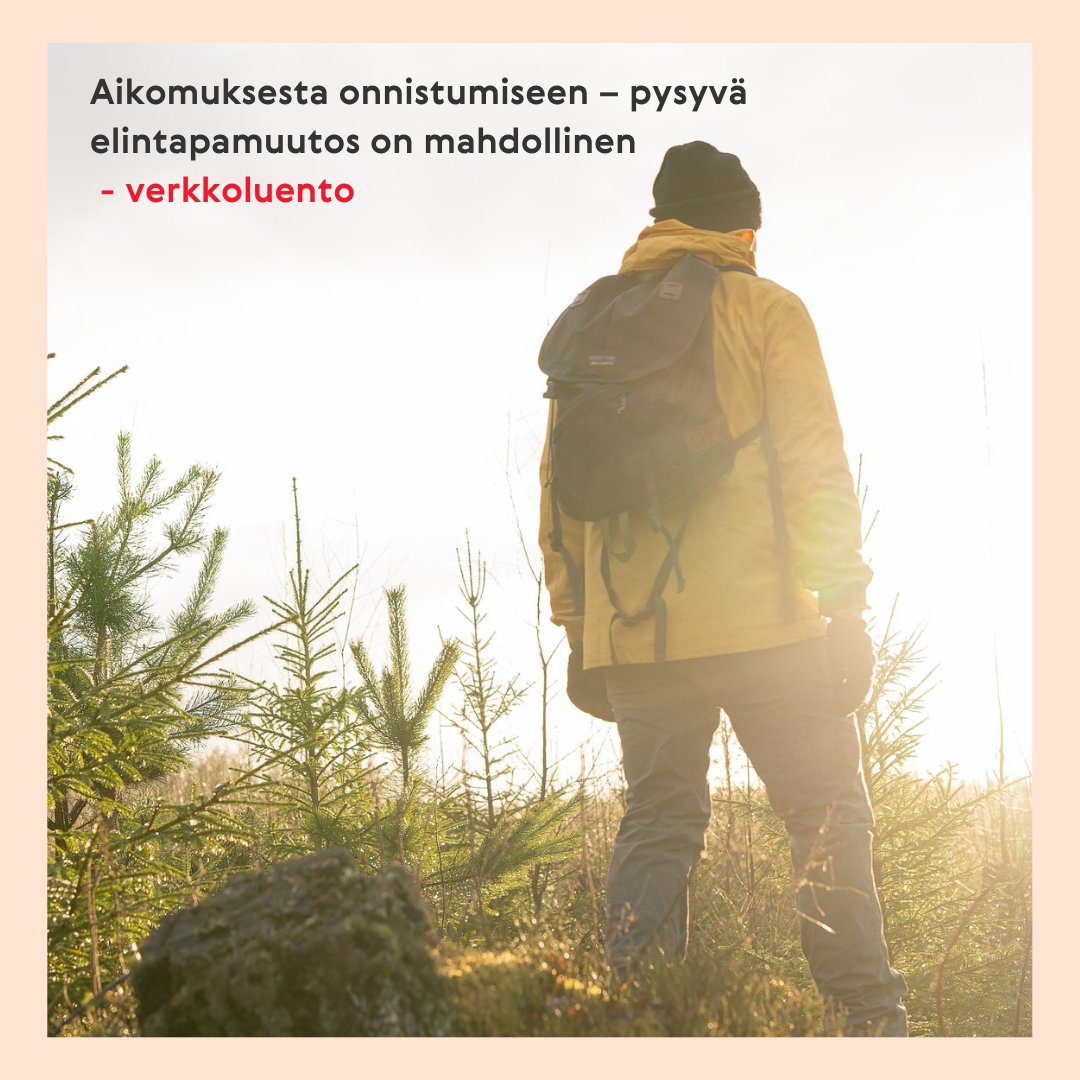 Aikomuksesta onnistumiseen – pysyvä elintapamuutos on mahdollinen. Verkkoluento 5.9 klo 18. Saat luennolta tietoa, vinkkejä ja esimerkkejä elintapamuutoksen tekoon pysyvällä tavalla ja ymmärrystä elintapamuutoksen prosessin luonteesta. Ilmoittaudu: sydan.fi/verkkoluennot