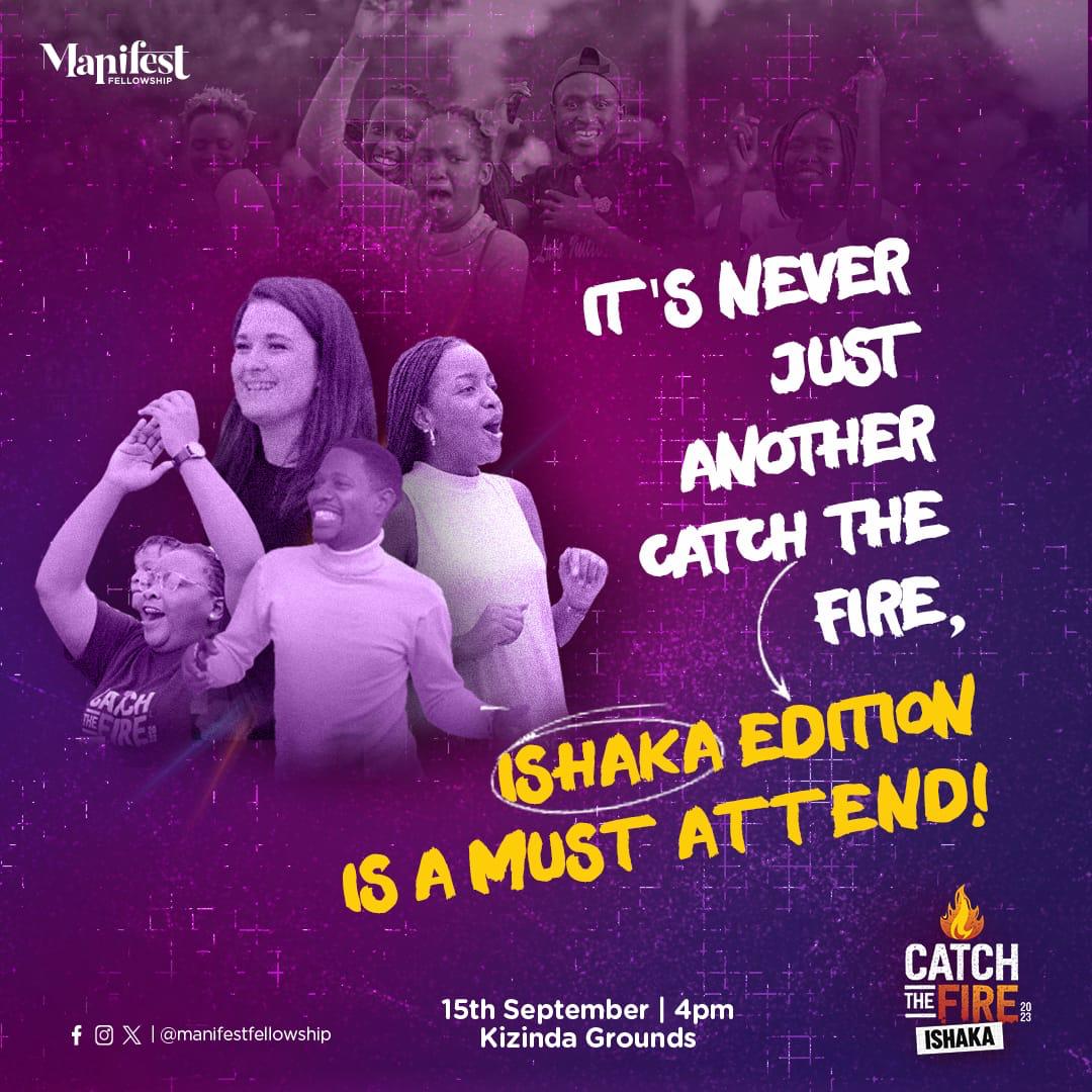 It's NEVER just another Catch The Fire Meeting!⬇️⬇️ Please join us on Friday, 15th September 2023 at the Kizinda Grounds, 4PM EAT for #CatchTheFire2023 #IshakaEdition with APOSTLE GRACE LUBEGA and don't forget to invite a friend!✨ You will be blessed.🙌🏾