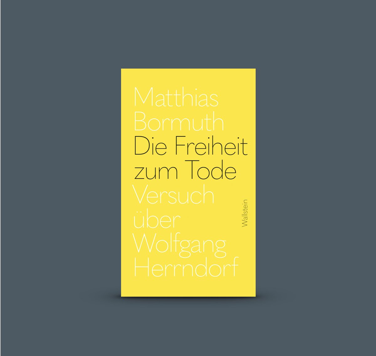 WallsteinVerlag's tweet photo. Heute ist der 10. Todestag Wolfgang Herrndorfs. Mit »Die Freiheit zum Tode« unternimmt Matthias Bormuth, Professor für #Ideengeschichte, eine essayistische Annäherung an den #Autor des Erfolgsromans »Tschick« über die Lektüre von dessen 2010 begonnenem Blog »Arbeit und Struktur«. https://t.co/5DlQnfyuiL