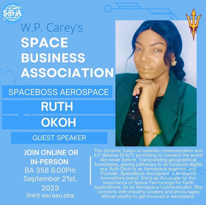 Founder | Aerospace Communicator, Ruth Okoh will be speaking to the distinguished members of the Space Business Association at Arizona State University 🚀✨

SATELLITE IoT TECHNOLOGY FOR A MORE INCLUSIVE DIGITAL WORLD🛰

#SatelliteCommunications #SatelliteIoT #LEO #GEO #Aerospace