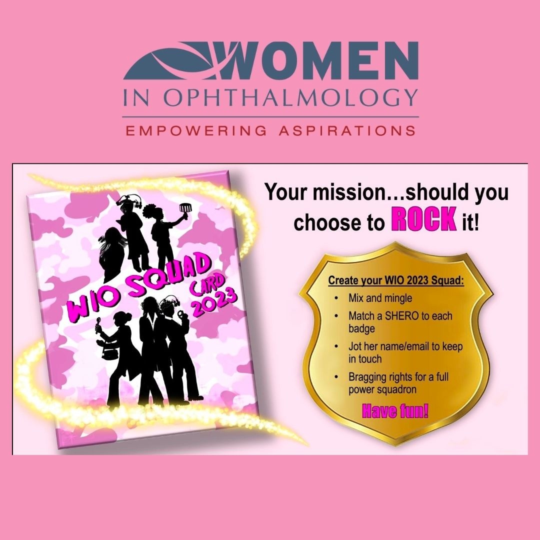 Your mission - grab a squad card and assemble your team! This is a fantastic way to expand your network and meet new people. After you find matches for each badge, you'll have a card full of new connections to take home with you!

#WhyWIO #WIO2023 #womeninophthalmology